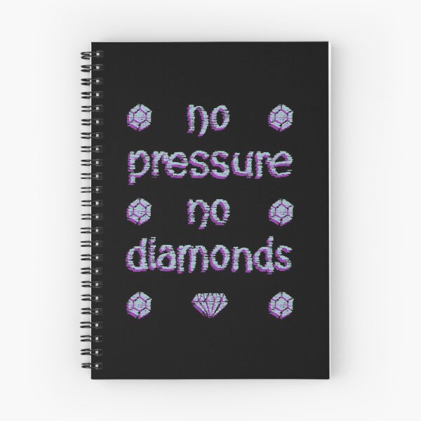 Item preview, No pressure No diamonds designed and sold by RafaelLima7.