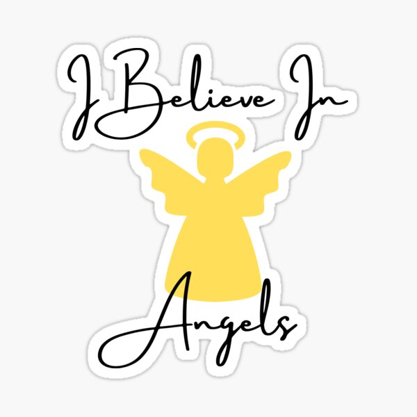 I Believe In Angels - Yellow Sticker