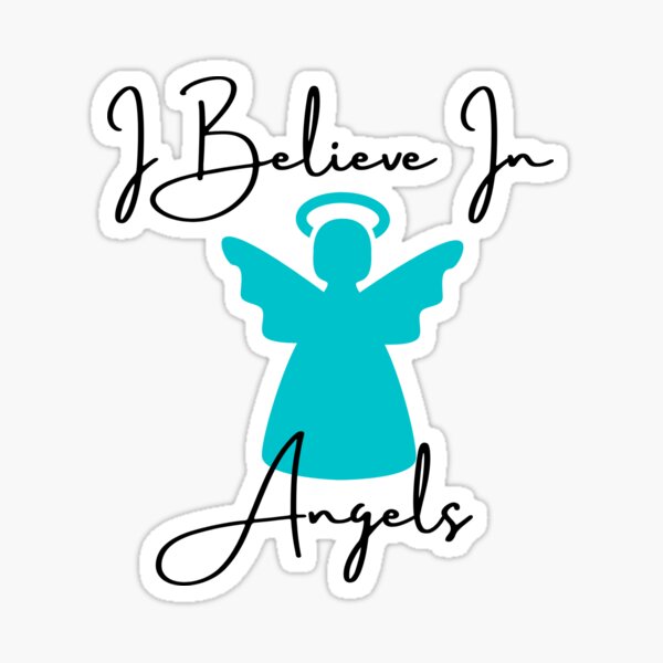 I Believe In Angels - Blue Sticker