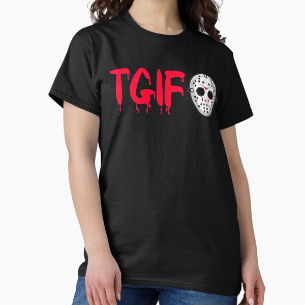 Item preview, Friday The 13th - TGIF designed and sold by movie-shirts.