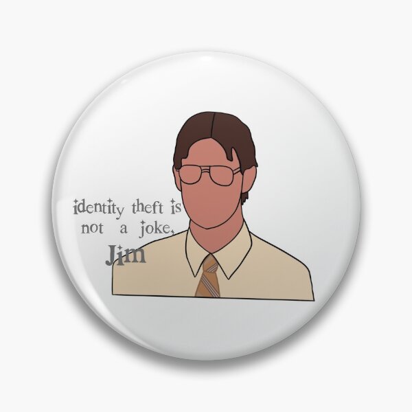 Item preview, Identity theft is not a joke Jim designed and sold by Complete Lemon.