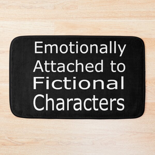 Item preview,  COOL emotionally attached to fictional characters designed and sold by merchfun2.
