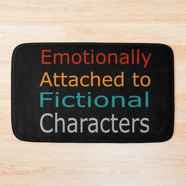 Item preview,  COOL emotionally attached to fictional characters designed and sold by merchfun2.