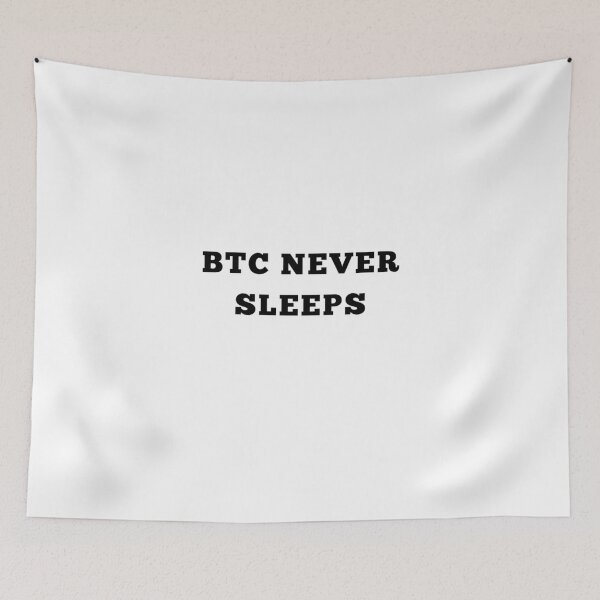 Item preview, BTC never sleeps designed and sold by Yasdey Rojas.