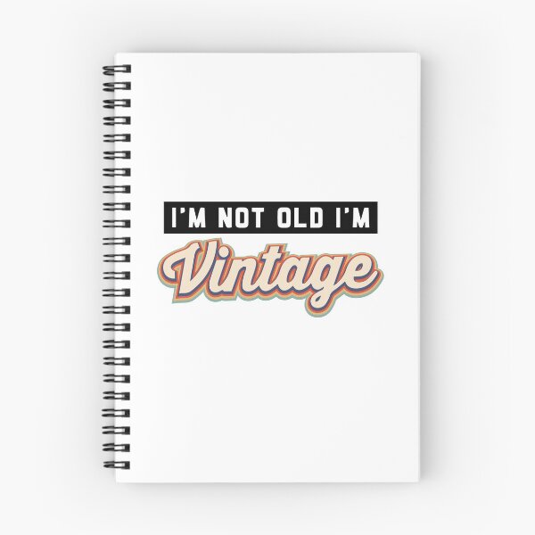 Item preview, I'm not old I'm Vintage!  designed and sold by JodyzDesigns.