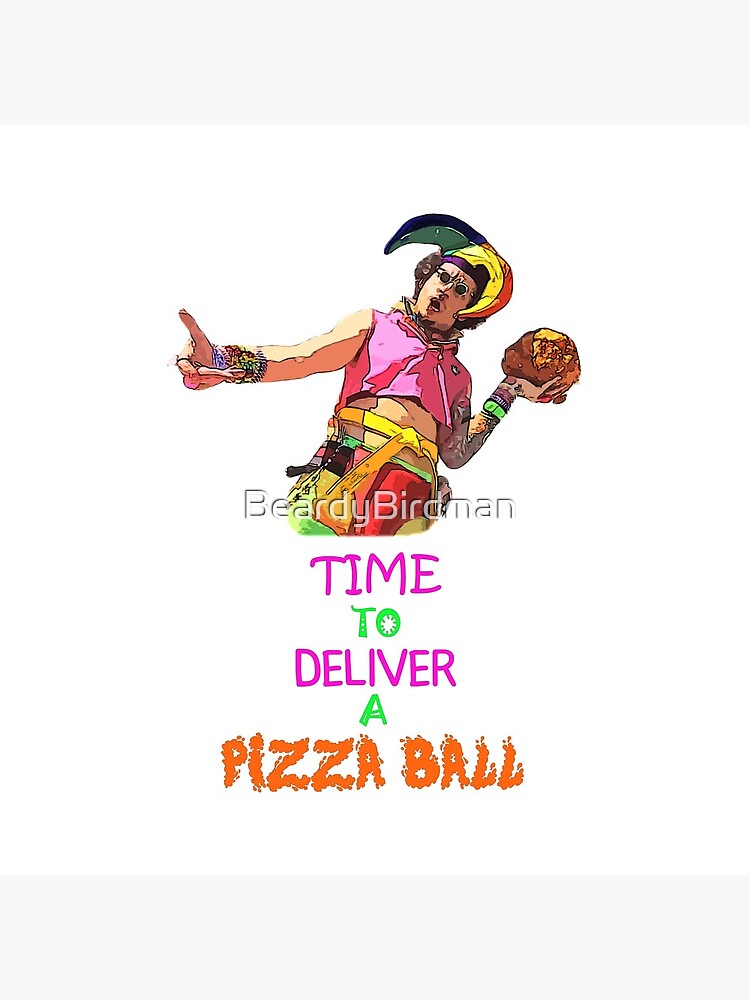 Time To Deliver A PIZZA BALL by BeardyBirdman