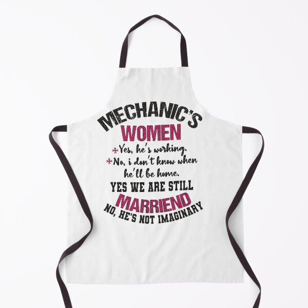 Item preview, Mechanic's Wife Yes He's Working, No I Don't Know When He'll Be Home...No He's Not Imaginary black designed and sold by designisthelife.