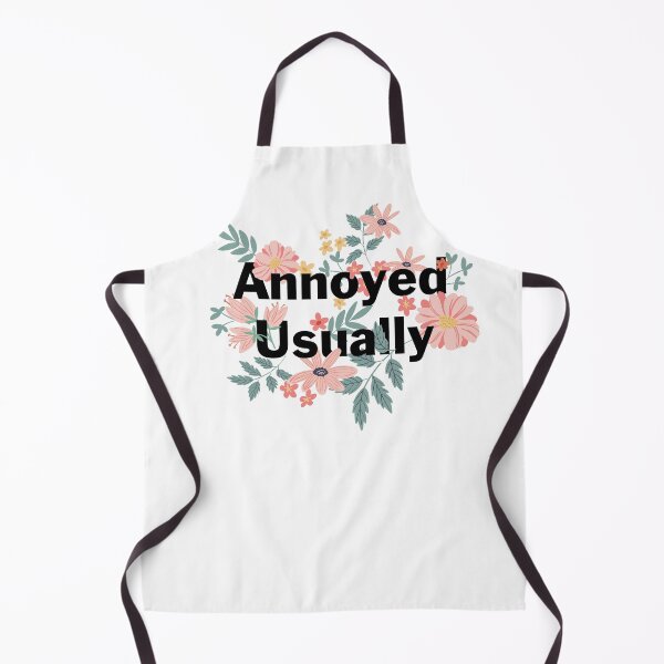 Item preview, Annoyed Usually text with flowers designed and sold by NormaJeaneStudio.