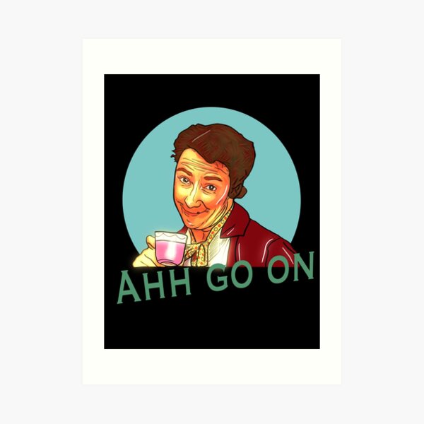 Mrs Doyle go on Art Print