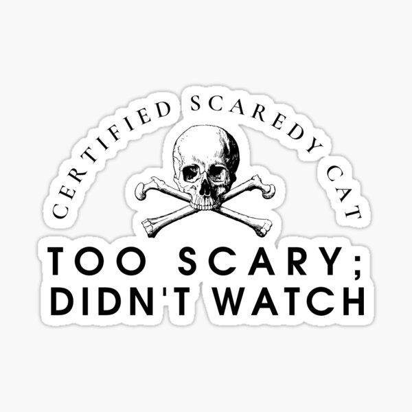 Certified Scaredy Cat Sticker
