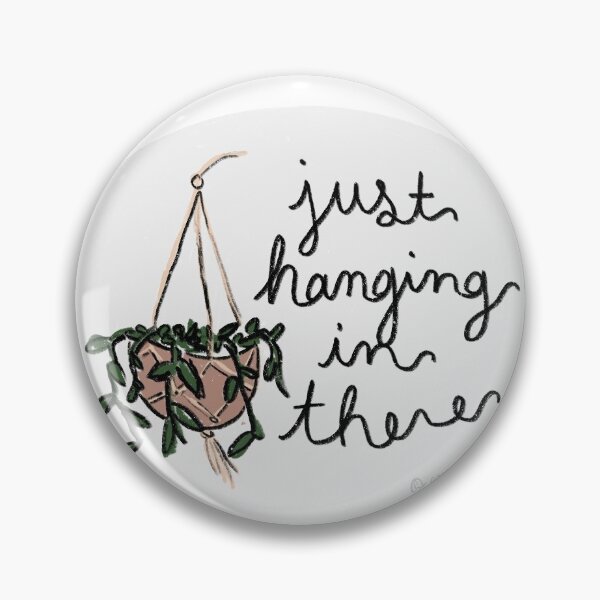 Item preview, Just hanging in there designed and sold by cmarguin.