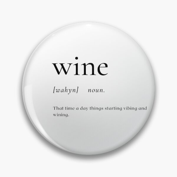 Item preview, ** DEFINITION OF WINE ** designed and sold by JOINMYVIBE.