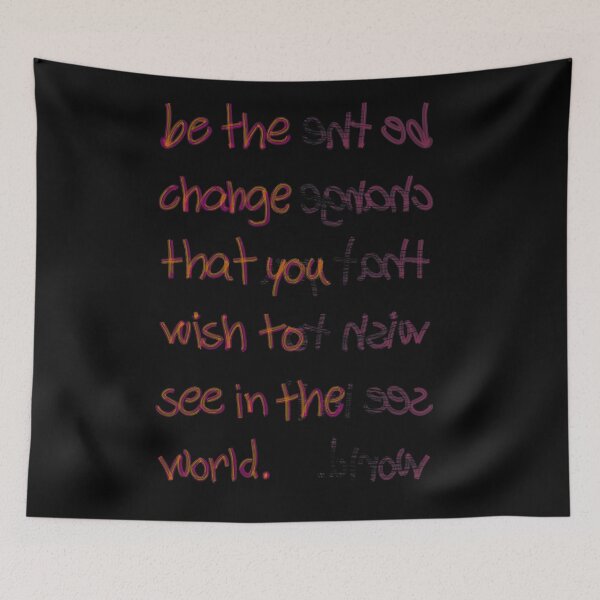 Item preview, Be the change that you wish to see in the world 2 designed and sold by RafaelLima7.