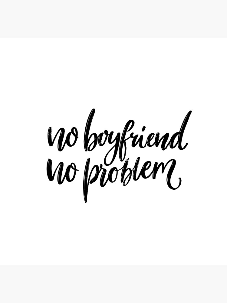 No Boyfriend by TapestryGirls