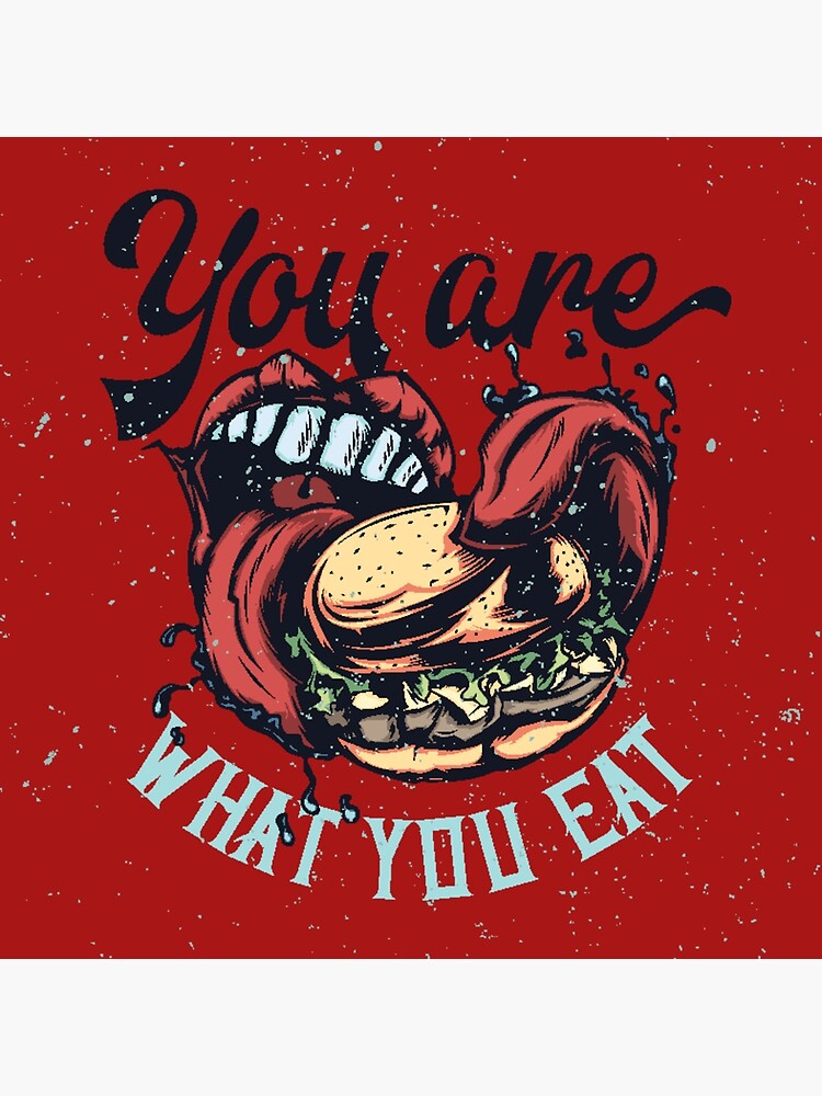 You Are What You Eat Sticker Poster For Sale By Olga2021 Redbubble 8733
