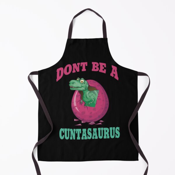 Item preview, Copy of don't be a cuntasaurus designed and sold by Wideworld.
