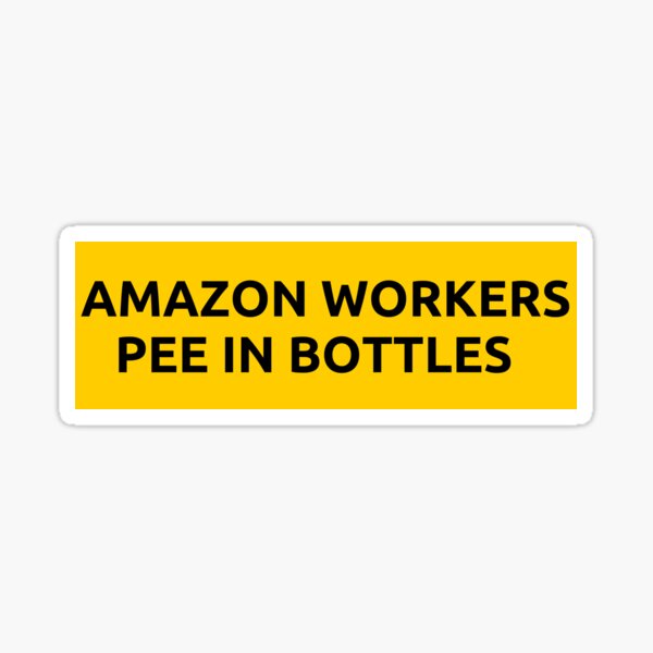 Item preview, Amazon Works Pee in Bottles designed and sold by leahmhoff.