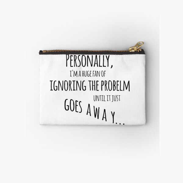Item preview, Personally im a huge fan of ignoring the problem until it just goes away (Teen Wolf) quote designed and sold by emcazalet.