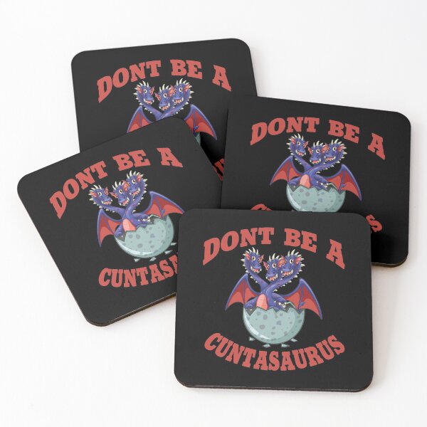 Item preview, Copy of don't be a cuntasaurus designed and sold by Wideworld.
