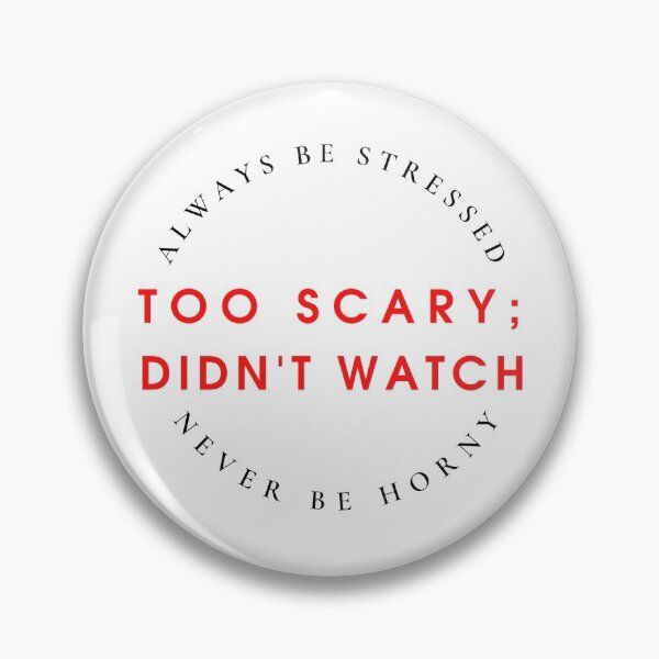 Item preview, Always Be Stressed, Never Be Horny designed and sold by TSDWpodcast.