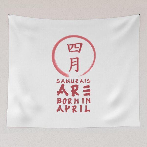 Item preview, Samurais are born in april designed and sold by Glstudio.