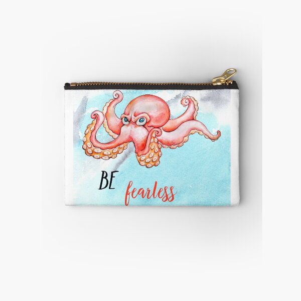 Item preview, BE fearless Octopus designed and sold by dobbysgifts.