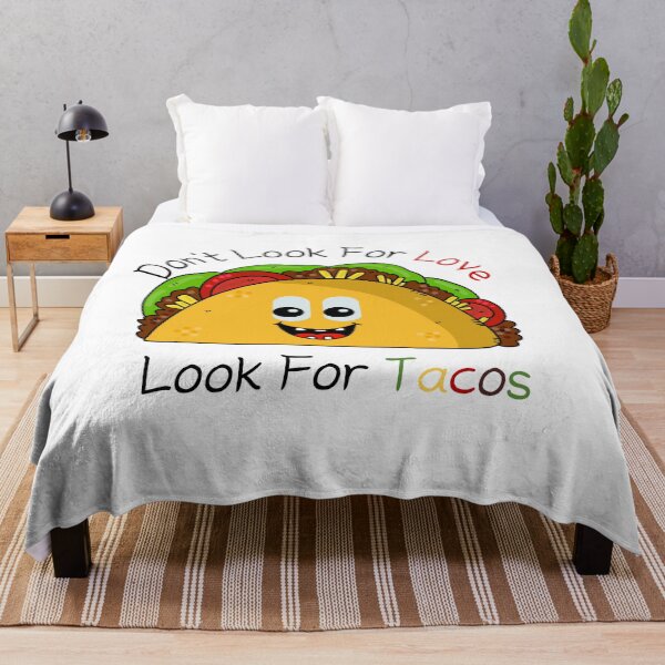 Item preview, Dont Look For Love Look For Tacos, T-shirts for tacos lovers. designed and sold by November17th.