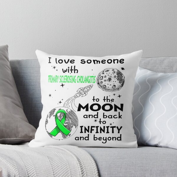 Item preview, I Love Someone With Primary Sclerosing Cholangitis To The Moon And Back designed and sold by heppenp.
