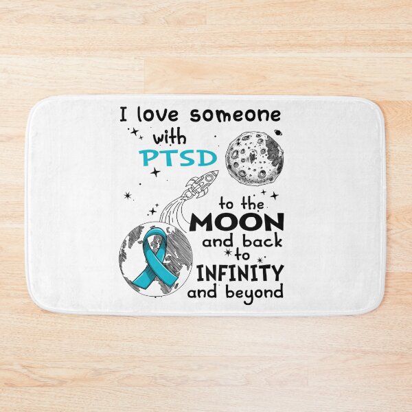 Item preview, I Love Someone With PTSD To The Moon And Back designed and sold by heppenp.