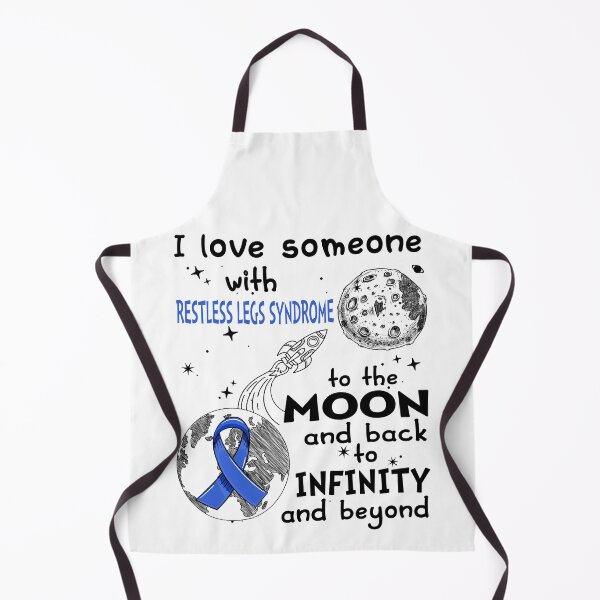 Item preview, I Love Someone With Restless Legs Syndrome To The Moon And Back designed and sold by heppenp.