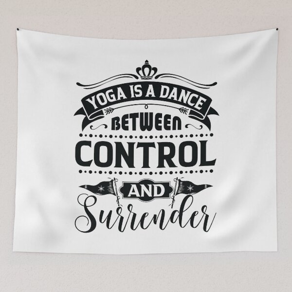 Item preview, Yoga is a dance between control and surrender. designed and sold by Beefytee.