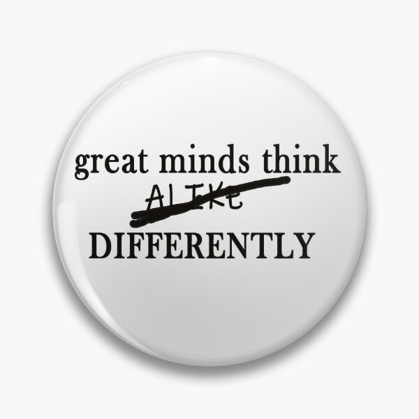 Item preview, Great minds think alike/diffrently minds different tshirt/stickers designed and sold by Paintingladycat.
