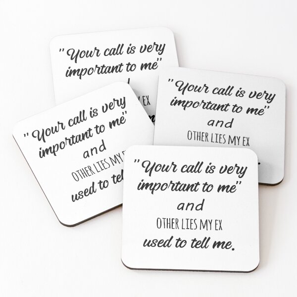 Item preview, your call is important and other lies designed and sold by OneOriginalTee.