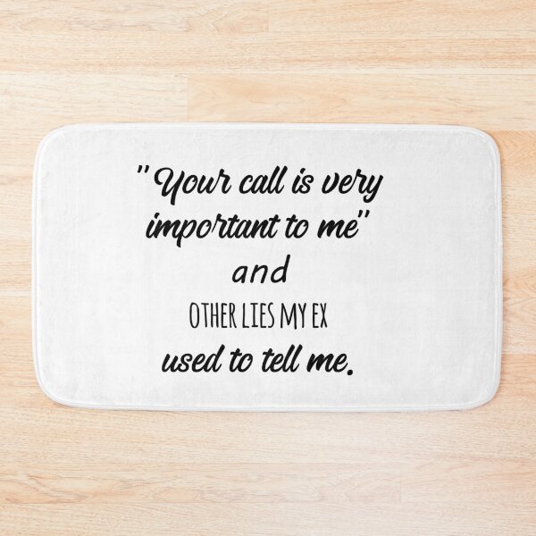 Item preview, your call is important and other lies designed and sold by OneOriginalTee.