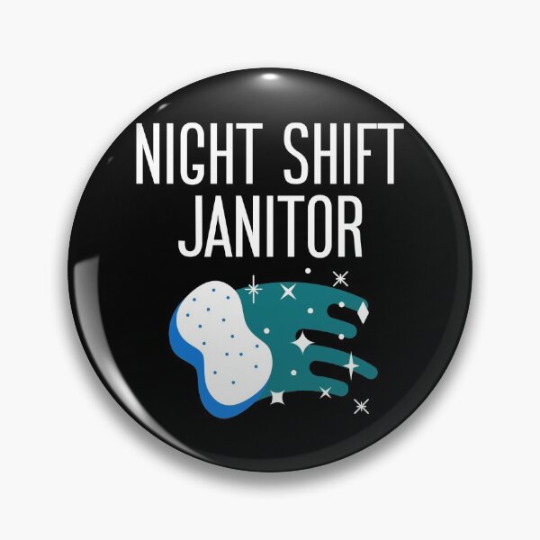 Item preview, Night Shift Janitor designed and sold by Wachi-A.