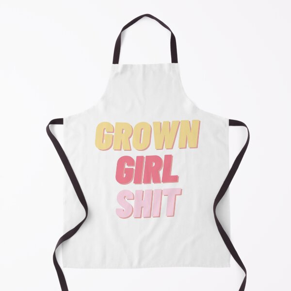 Item preview, grown girl shit designed and sold by kaelinmeicher.