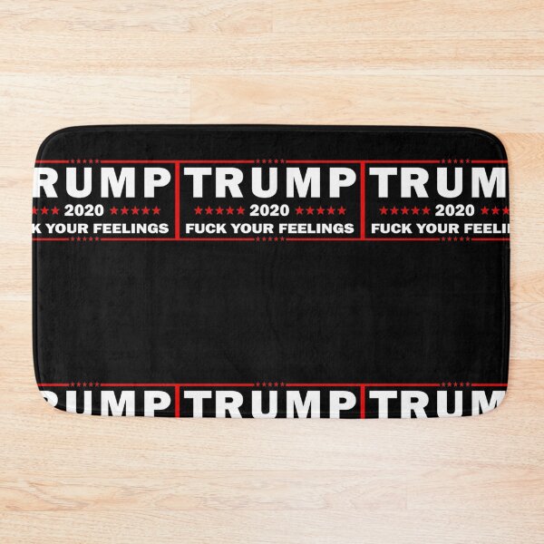 Item preview, Trump 2020 Fuck Your Feelings Us Election designed and sold by EricaBrogan.