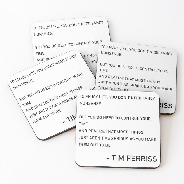 Item preview, Tim Ferriss Control Your Time Quote designed and sold by JamiePullThatUp.