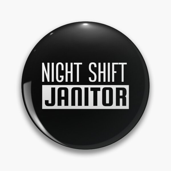 Item preview, Night Shift Janitor designed and sold by Wachi-A.