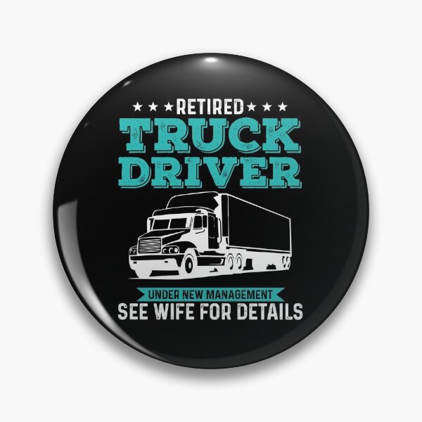 Item preview, Retired Truck Driver Funny Retirement Quote For A Trucker designed and sold by deedrabzeren.