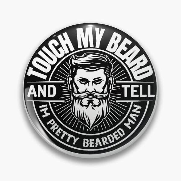Item preview, Touch My Beard And Tell Me Im Pretty Bearded Man Funny Design novelty t-shirt Gift For Father or Birthday Gift designed and sold by spreadtee2.
