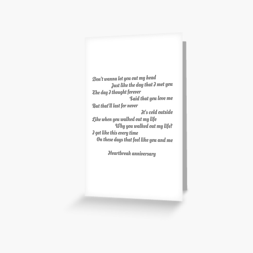 The Day That I Met You The Day I Thought Forever Heartbreak Anniversary Lyrics" Grußkarte Von Brownalbino | Redbubble