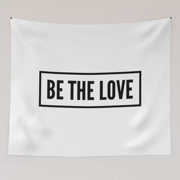 Item preview, Be the Love designed and sold by WildVeda.