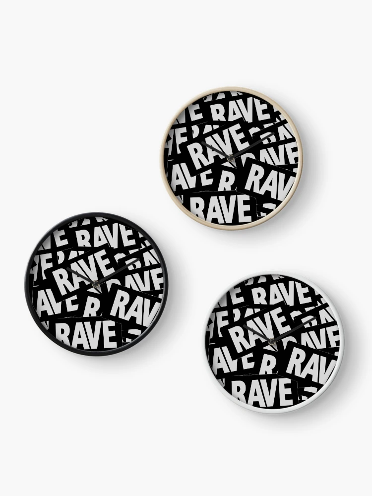 Thumbnail 3 of 4, Clock, Rave Rave Rave Rave Rave designed and sold by Uncommon Cents.