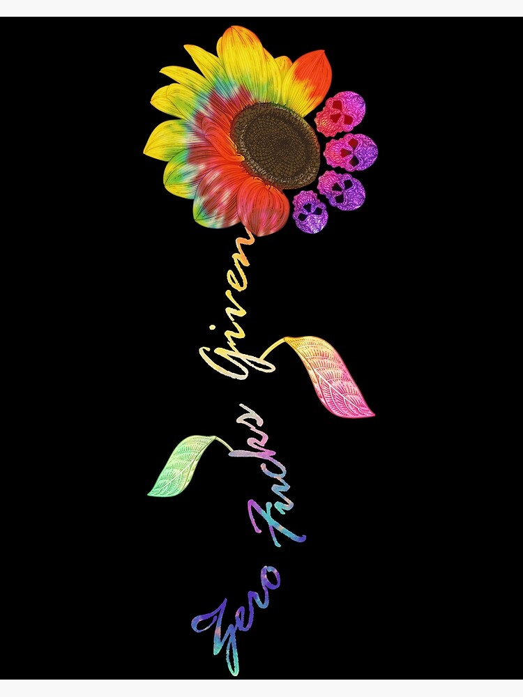 Zero Fucking Given Sunflower Skull Lover T-Shirt Zero Fucking Given Sunflower Skull Lover T-Shirt