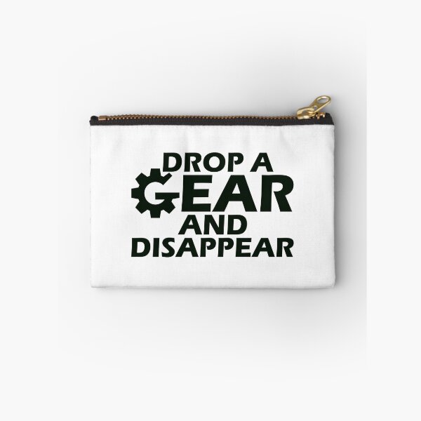 Item preview, Drop A Gear And Disappear designed and sold by TWISTEDGRAPHICS.