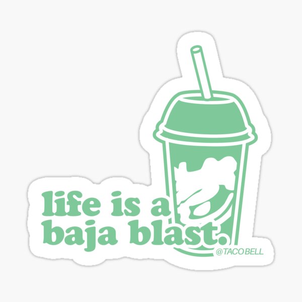 Item preview, life is a baja blast designed and sold by Moira Ashley.