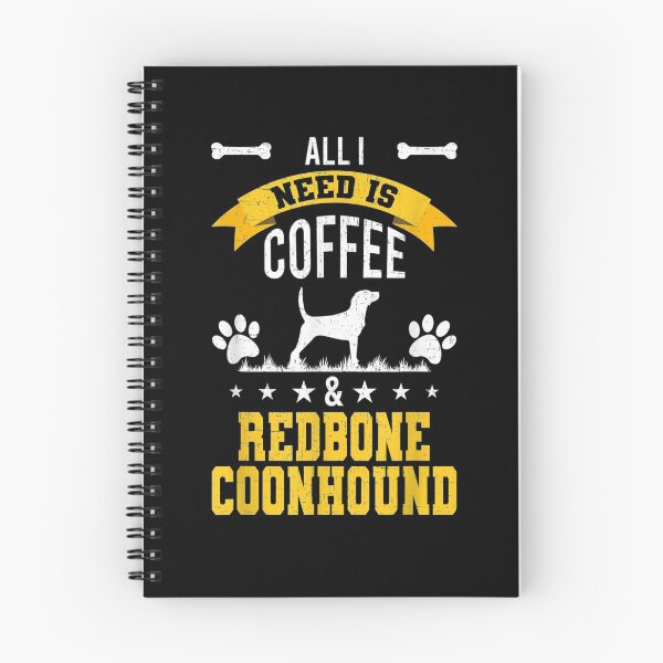 Item preview, I Need Coffee And Redbone Coonhound Dog Lover  designed and sold by saigeorion.