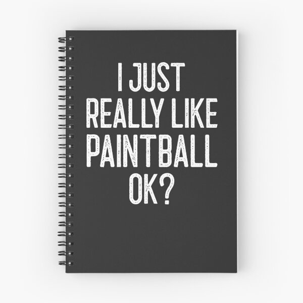 Item preview, I Just Really Like Paintball Ok Paintball Gift designed and sold by EricJP.