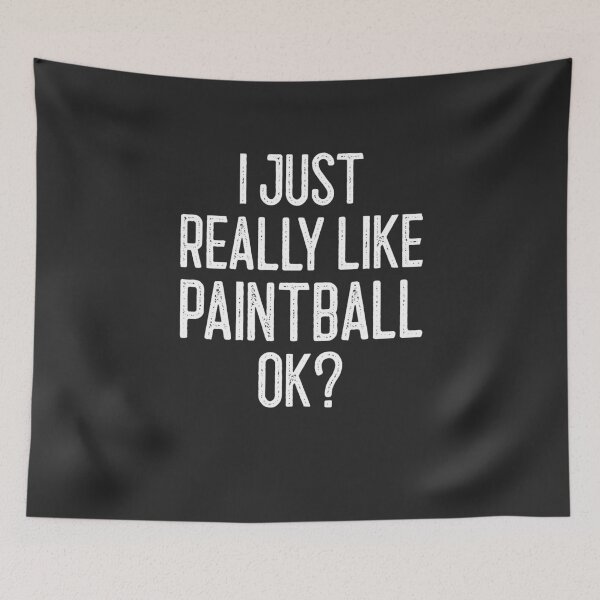 Item preview, I Just Really Like Paintball Ok Paintball Gift designed and sold by EricJP.